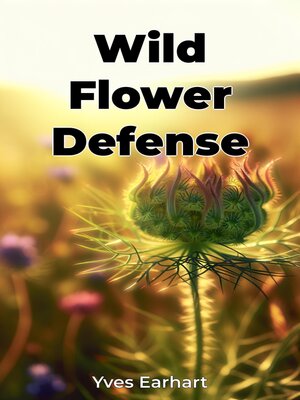 cover image of Wild Flower Defense